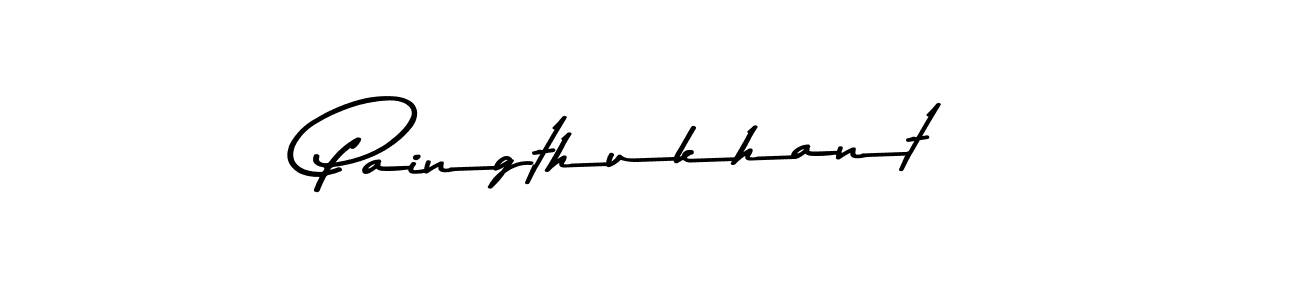 You should practise on your own different ways (Asem Kandis PERSONAL USE) to write your name (Paingthukhant) in signature. don't let someone else do it for you. Paingthukhant signature style 9 images and pictures png