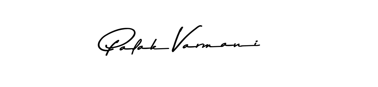 Make a beautiful signature design for name Palak Varmani. With this signature (Asem Kandis PERSONAL USE) style, you can create a handwritten signature for free. Palak Varmani signature style 9 images and pictures png