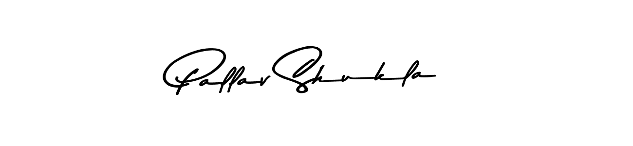 Pallav Shukla stylish signature style. Best Handwritten Sign (Asem Kandis PERSONAL USE) for my name. Handwritten Signature Collection Ideas for my name Pallav Shukla. Pallav Shukla signature style 9 images and pictures png