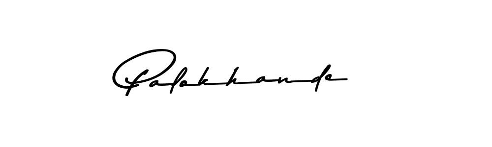 Design your own signature with our free online signature maker. With this signature software, you can create a handwritten (Asem Kandis PERSONAL USE) signature for name Palokhande. Palokhande signature style 9 images and pictures png