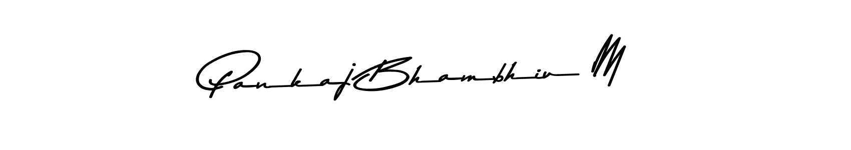 You should practise on your own different ways (Asem Kandis PERSONAL USE) to write your name (Pankaj Bhambhiu M) in signature. don't let someone else do it for you. Pankaj Bhambhiu M signature style 9 images and pictures png