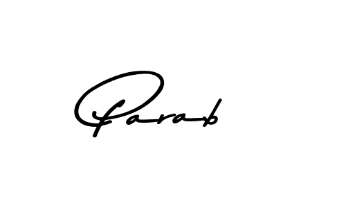 Make a beautiful signature design for name Parab. With this signature (Asem Kandis PERSONAL USE) style, you can create a handwritten signature for free. Parab signature style 9 images and pictures png