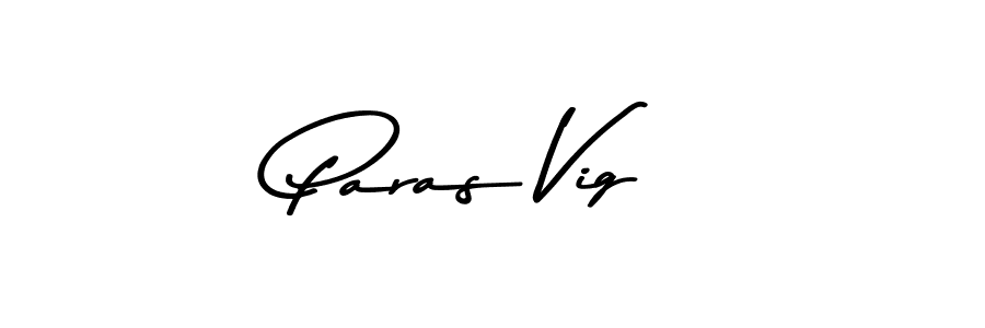 Design your own signature with our free online signature maker. With this signature software, you can create a handwritten (Asem Kandis PERSONAL USE) signature for name Paras Vig. Paras Vig signature style 9 images and pictures png