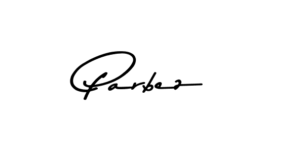 It looks lik you need a new signature style for name Parbez. Design unique handwritten (Asem Kandis PERSONAL USE) signature with our free signature maker in just a few clicks. Parbez signature style 9 images and pictures png