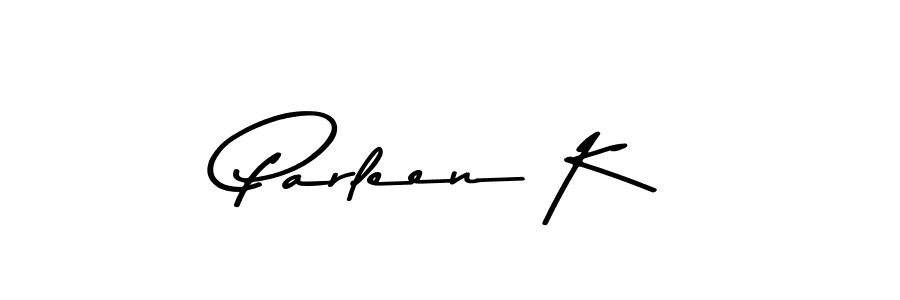 Design your own signature with our free online signature maker. With this signature software, you can create a handwritten (Asem Kandis PERSONAL USE) signature for name Parleen K. Parleen K signature style 9 images and pictures png