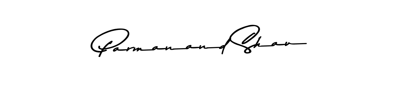 How to make Parmanand Shau name signature. Use Asem Kandis PERSONAL USE style for creating short signs online. This is the latest handwritten sign. Parmanand Shau signature style 9 images and pictures png