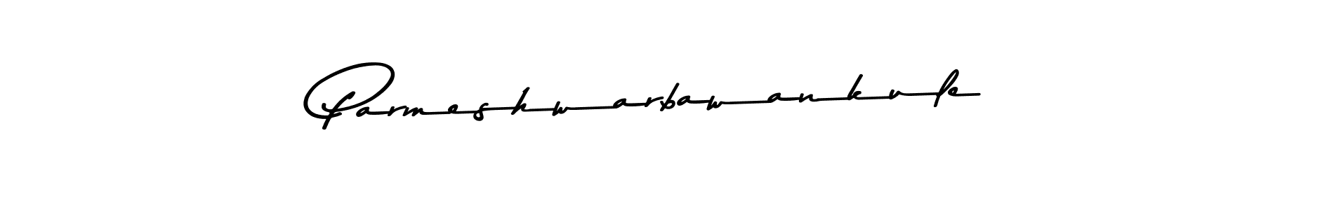 Create a beautiful signature design for name Parmeshwarbawankule. With this signature (Asem Kandis PERSONAL USE) fonts, you can make a handwritten signature for free. Parmeshwarbawankule signature style 9 images and pictures png