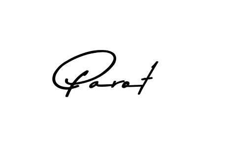 Create a beautiful signature design for name Parot. With this signature (Asem Kandis PERSONAL USE) fonts, you can make a handwritten signature for free. Parot signature style 9 images and pictures png