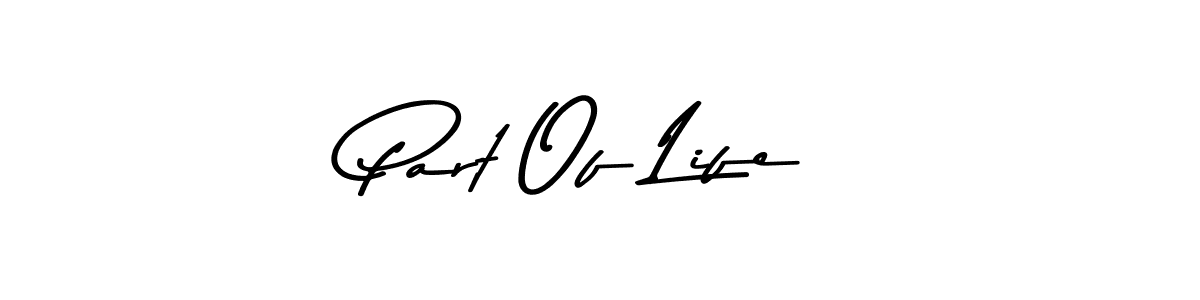 Similarly Asem Kandis PERSONAL USE is the best handwritten signature design. Signature creator online .You can use it as an online autograph creator for name Part Of Life. Part Of Life signature style 9 images and pictures png