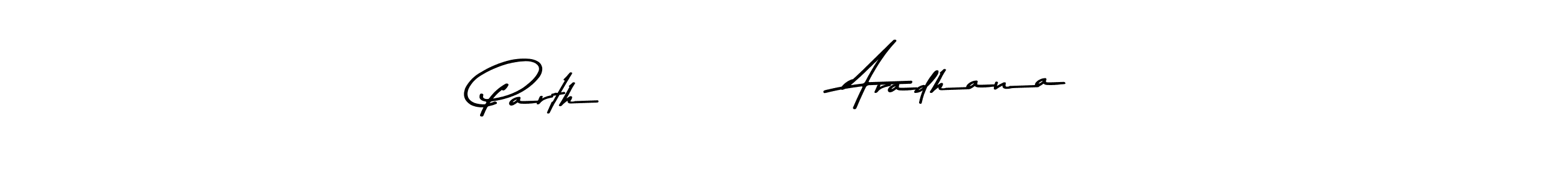 Design your own signature with our free online signature maker. With this signature software, you can create a handwritten (Asem Kandis PERSONAL USE) signature for name Parth             Aradhana. Parth             Aradhana signature style 9 images and pictures png
