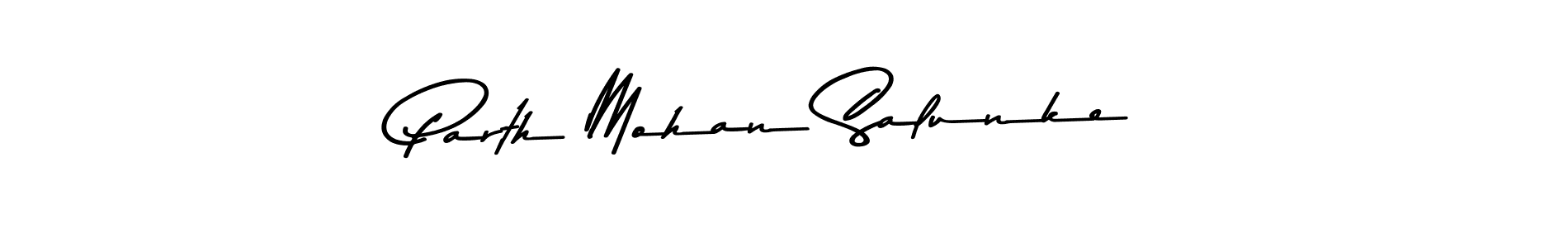 You should practise on your own different ways (Asem Kandis PERSONAL USE) to write your name (Parth Mohan Salunke) in signature. don't let someone else do it for you. Parth Mohan Salunke signature style 9 images and pictures png