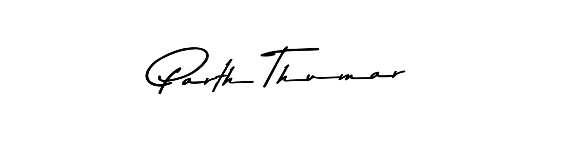 Design your own signature with our free online signature maker. With this signature software, you can create a handwritten (Asem Kandis PERSONAL USE) signature for name Parth Thumar. Parth Thumar signature style 9 images and pictures png