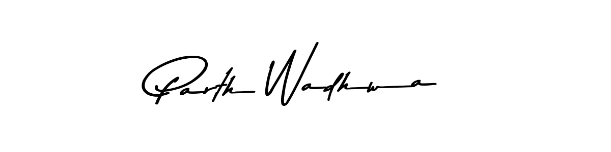 Parth Wadhwa stylish signature style. Best Handwritten Sign (Asem Kandis PERSONAL USE) for my name. Handwritten Signature Collection Ideas for my name Parth Wadhwa. Parth Wadhwa signature style 9 images and pictures png