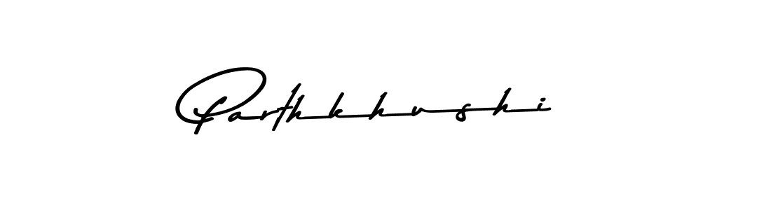 Use a signature maker to create a handwritten signature online. With this signature software, you can design (Asem Kandis PERSONAL USE) your own signature for name Parthkhushi. Parthkhushi signature style 9 images and pictures png