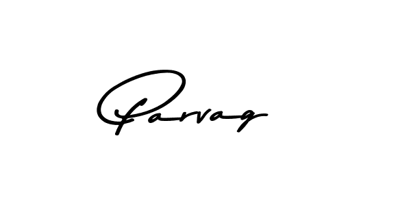 if you are searching for the best signature style for your name Parvag. so please give up your signature search. here we have designed multiple signature styles  using Asem Kandis PERSONAL USE. Parvag signature style 9 images and pictures png