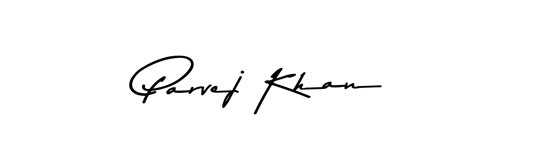 Once you've used our free online signature maker to create your best signature Asem Kandis PERSONAL USE style, it's time to enjoy all of the benefits that Parvej Khan name signing documents. Parvej Khan signature style 9 images and pictures png