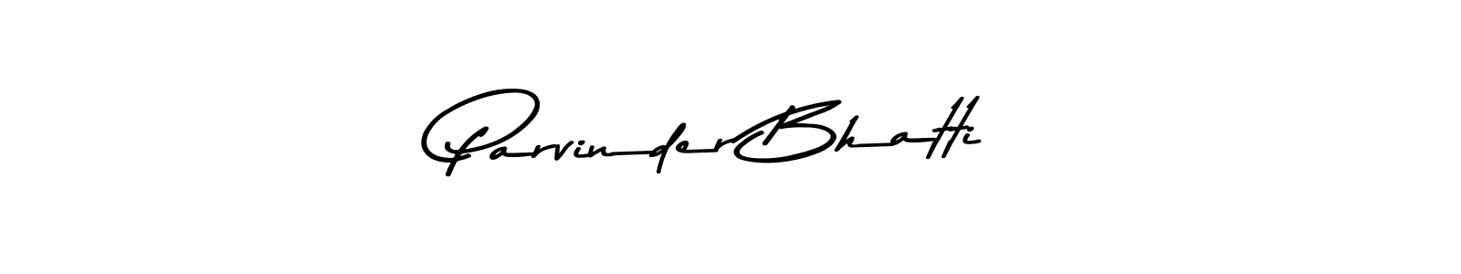 How to make Parvinder Bhatti signature? Asem Kandis PERSONAL USE is a professional autograph style. Create handwritten signature for Parvinder Bhatti name. Parvinder Bhatti signature style 9 images and pictures png