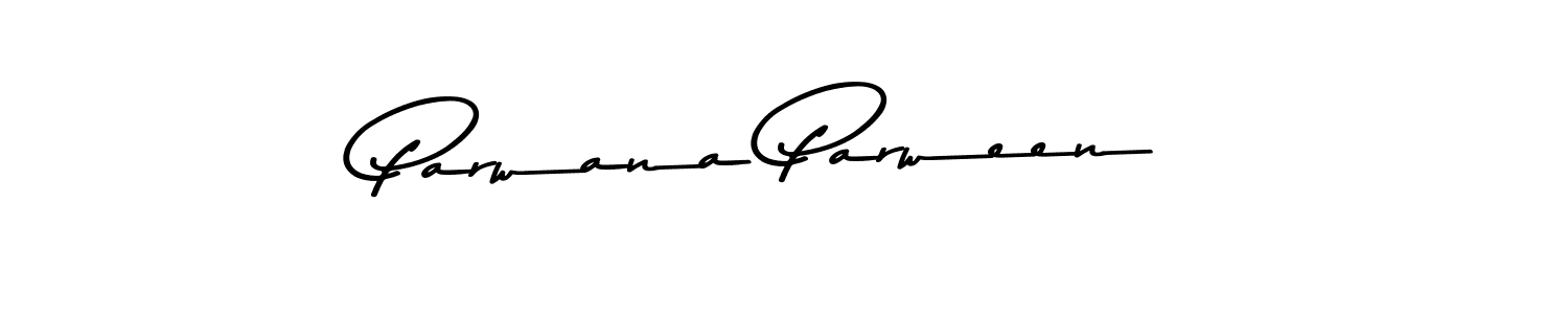 Design your own signature with our free online signature maker. With this signature software, you can create a handwritten (Asem Kandis PERSONAL USE) signature for name Parwana Parween. Parwana Parween signature style 9 images and pictures png