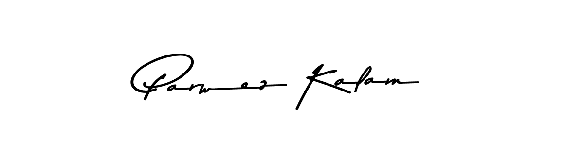 Create a beautiful signature design for name Parwez Kalam. With this signature (Asem Kandis PERSONAL USE) fonts, you can make a handwritten signature for free. Parwez Kalam signature style 9 images and pictures png