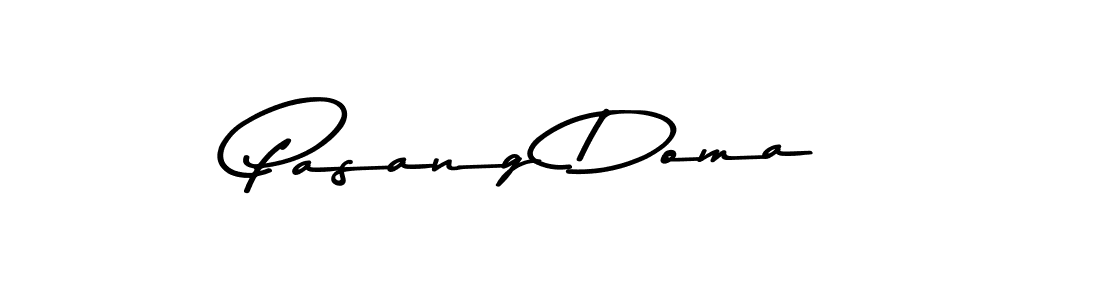 Create a beautiful signature design for name Pasang Doma. With this signature (Asem Kandis PERSONAL USE) fonts, you can make a handwritten signature for free. Pasang Doma signature style 9 images and pictures png