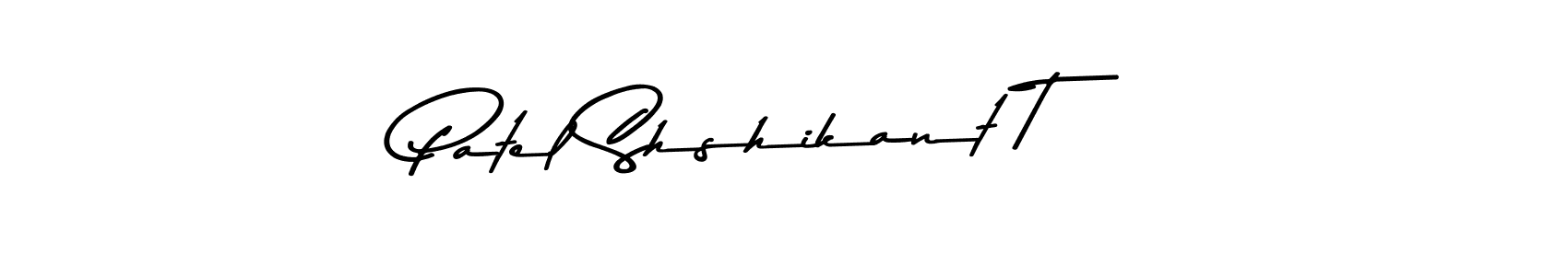 Patel Shshikant T stylish signature style. Best Handwritten Sign (Asem Kandis PERSONAL USE) for my name. Handwritten Signature Collection Ideas for my name Patel Shshikant T. Patel Shshikant T signature style 9 images and pictures png