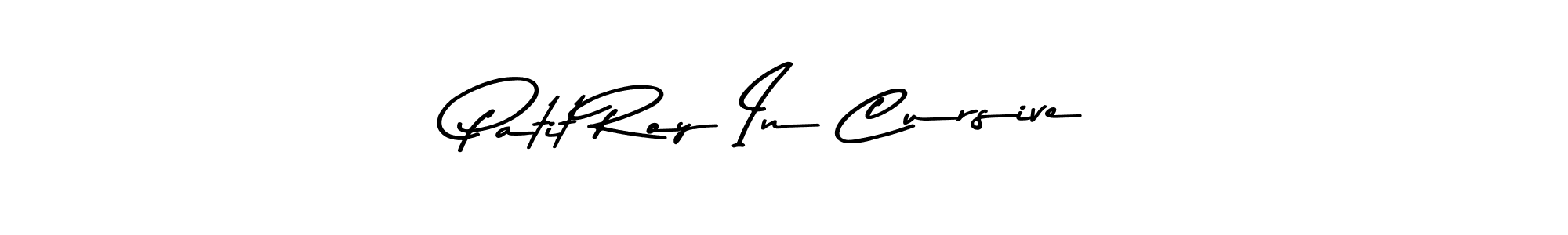 if you are searching for the best signature style for your name Patit Roy In Cursive. so please give up your signature search. here we have designed multiple signature styles  using Asem Kandis PERSONAL USE. Patit Roy In Cursive signature style 9 images and pictures png