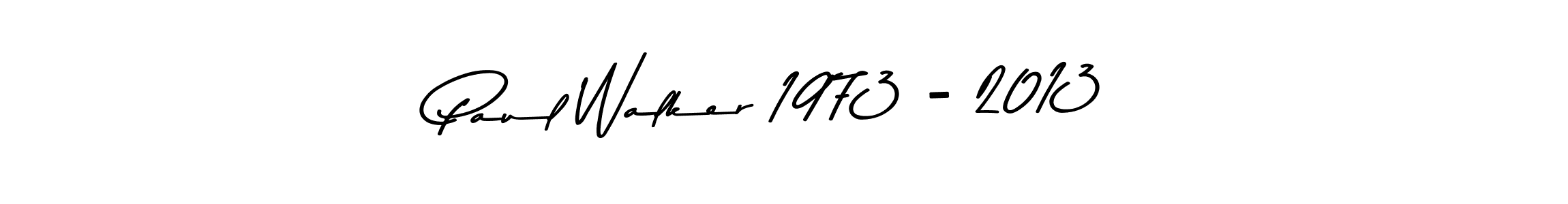 Make a short Paul Walker 1973 - 2013 signature style. Manage your documents anywhere anytime using Asem Kandis PERSONAL USE. Create and add eSignatures, submit forms, share and send files easily. Paul Walker 1973 - 2013 signature style 9 images and pictures png