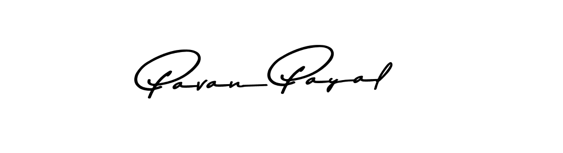 Make a short Pavan Payal signature style. Manage your documents anywhere anytime using Asem Kandis PERSONAL USE. Create and add eSignatures, submit forms, share and send files easily. Pavan Payal signature style 9 images and pictures png