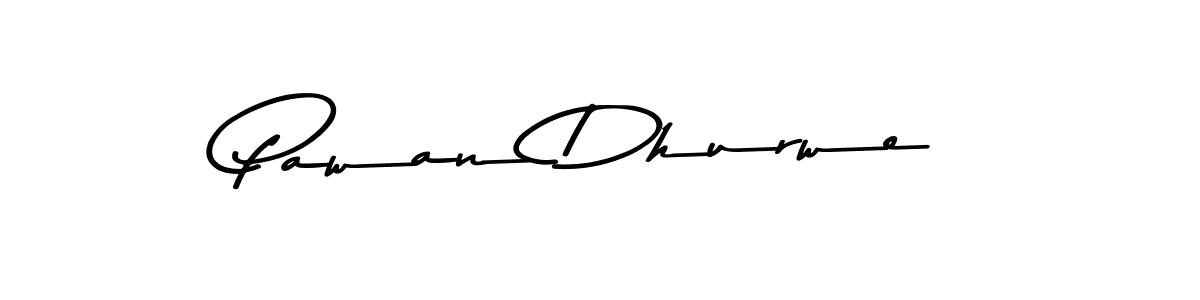 Make a short Pawan Dhurwe signature style. Manage your documents anywhere anytime using Asem Kandis PERSONAL USE. Create and add eSignatures, submit forms, share and send files easily. Pawan Dhurwe signature style 9 images and pictures png