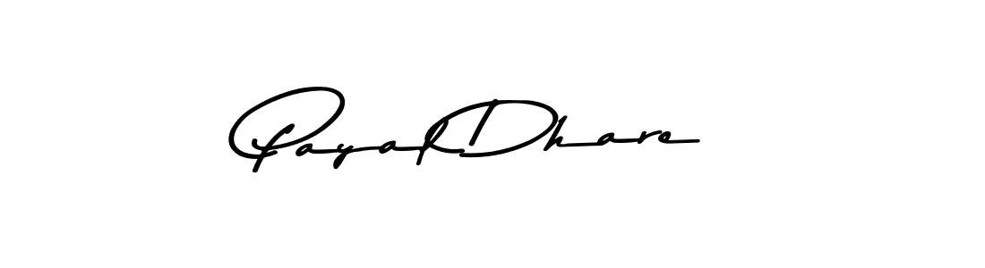 How to make Payal Dhare signature? Asem Kandis PERSONAL USE is a professional autograph style. Create handwritten signature for Payal Dhare name. Payal Dhare signature style 9 images and pictures png