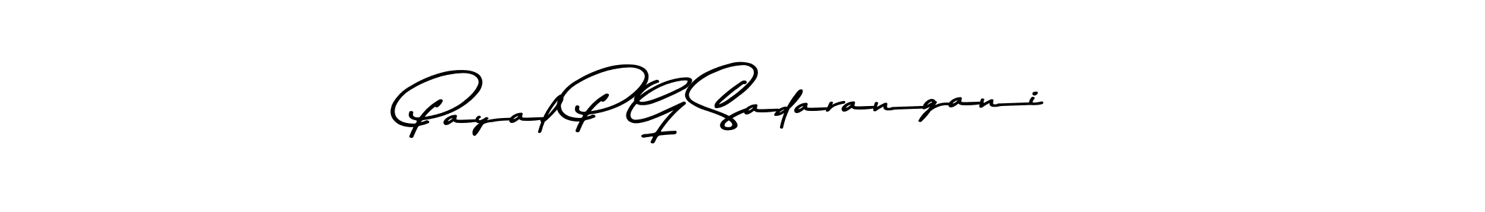 Make a beautiful signature design for name Payal P G Sadarangani. With this signature (Asem Kandis PERSONAL USE) style, you can create a handwritten signature for free. Payal P G Sadarangani signature style 9 images and pictures png