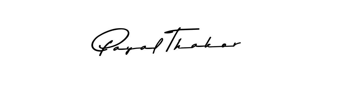 Make a short Payal Thakor signature style. Manage your documents anywhere anytime using Asem Kandis PERSONAL USE. Create and add eSignatures, submit forms, share and send files easily. Payal Thakor signature style 9 images and pictures png
