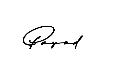 Use a signature maker to create a handwritten signature online. With this signature software, you can design (Asem Kandis PERSONAL USE) your own signature for name Payod. Payod signature style 9 images and pictures png