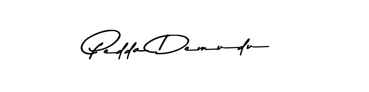 You should practise on your own different ways (Asem Kandis PERSONAL USE) to write your name (Pedda Demudu) in signature. don't let someone else do it for you. Pedda Demudu signature style 9 images and pictures png