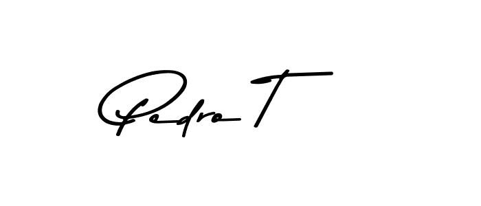 Create a beautiful signature design for name Pedro T. With this signature (Asem Kandis PERSONAL USE) fonts, you can make a handwritten signature for free. Pedro T signature style 9 images and pictures png