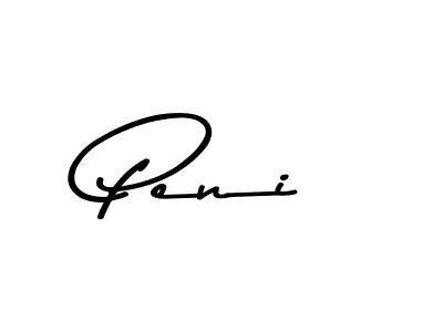 You should practise on your own different ways (Asem Kandis PERSONAL USE) to write your name (Peni) in signature. don't let someone else do it for you. Peni signature style 9 images and pictures png