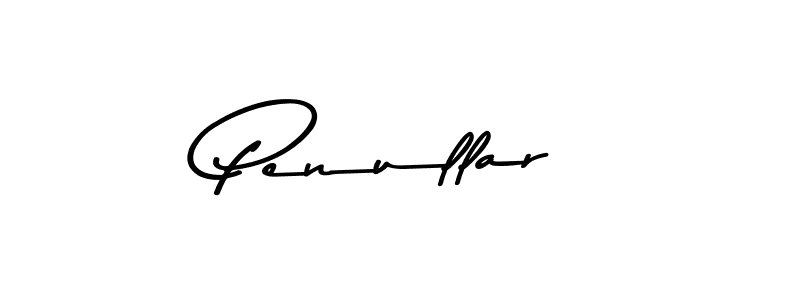 How to make Penullar name signature. Use Asem Kandis PERSONAL USE style for creating short signs online. This is the latest handwritten sign. Penullar signature style 9 images and pictures png