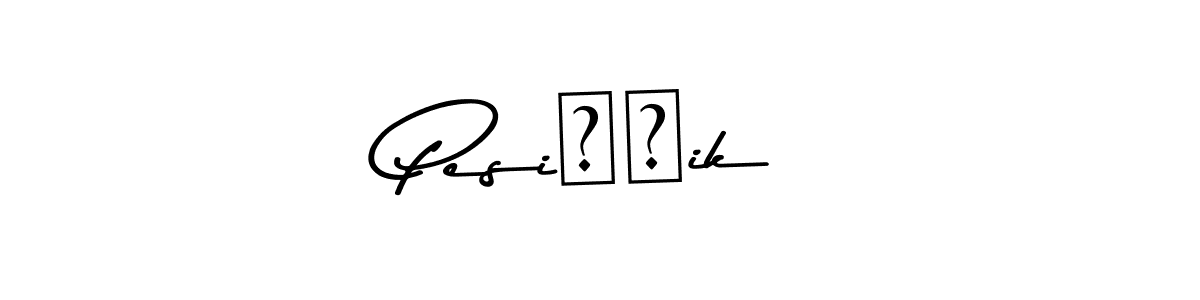 Here are the top 10 professional signature styles for the name Pesi〽️ik. These are the best autograph styles you can use for your name. Pesi〽️ik signature style 9 images and pictures png