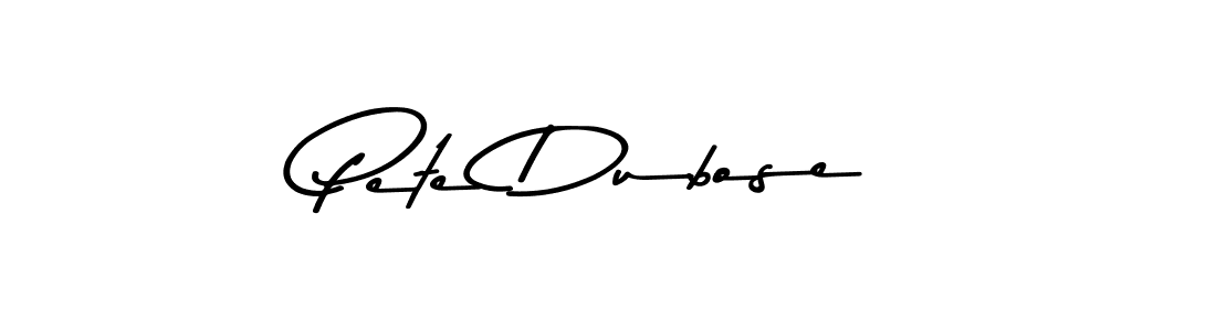 Make a beautiful signature design for name Pete Dubose. With this signature (Asem Kandis PERSONAL USE) style, you can create a handwritten signature for free. Pete Dubose signature style 9 images and pictures png