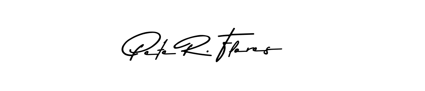 Pete R. Flores stylish signature style. Best Handwritten Sign (Asem Kandis PERSONAL USE) for my name. Handwritten Signature Collection Ideas for my name Pete R. Flores. Pete R. Flores signature style 9 images and pictures png