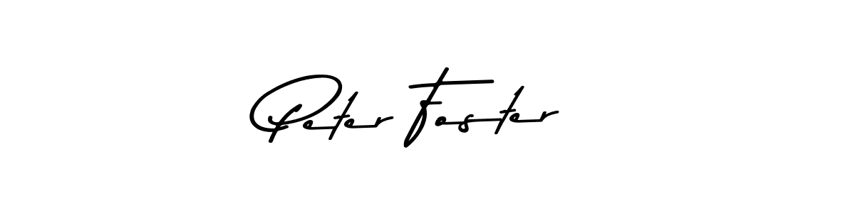Peter Foster stylish signature style. Best Handwritten Sign (Asem Kandis PERSONAL USE) for my name. Handwritten Signature Collection Ideas for my name Peter Foster. Peter Foster signature style 9 images and pictures png
