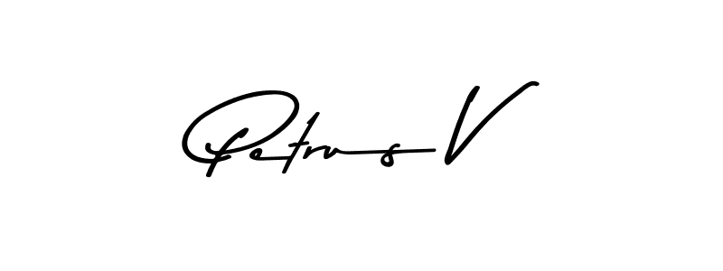 Similarly Asem Kandis PERSONAL USE is the best handwritten signature design. Signature creator online .You can use it as an online autograph creator for name Petrus V. Petrus V signature style 9 images and pictures png
