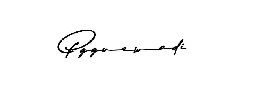 Make a beautiful signature design for name Pgguewadi. With this signature (Asem Kandis PERSONAL USE) style, you can create a handwritten signature for free. Pgguewadi signature style 9 images and pictures png