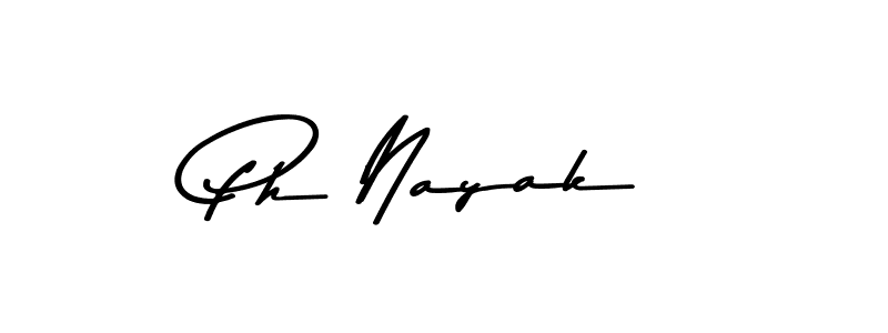 Make a beautiful signature design for name Ph Nayak. With this signature (Asem Kandis PERSONAL USE) style, you can create a handwritten signature for free. Ph Nayak signature style 9 images and pictures png