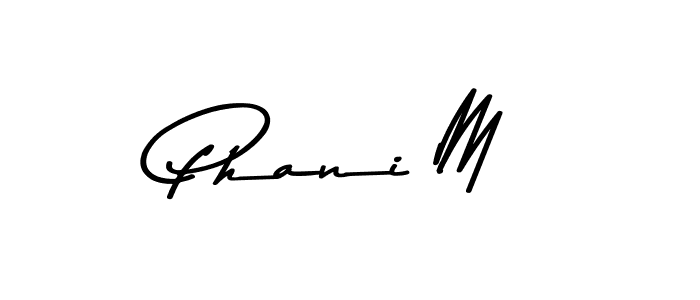 It looks lik you need a new signature style for name Phani M. Design unique handwritten (Asem Kandis PERSONAL USE) signature with our free signature maker in just a few clicks. Phani M signature style 9 images and pictures png