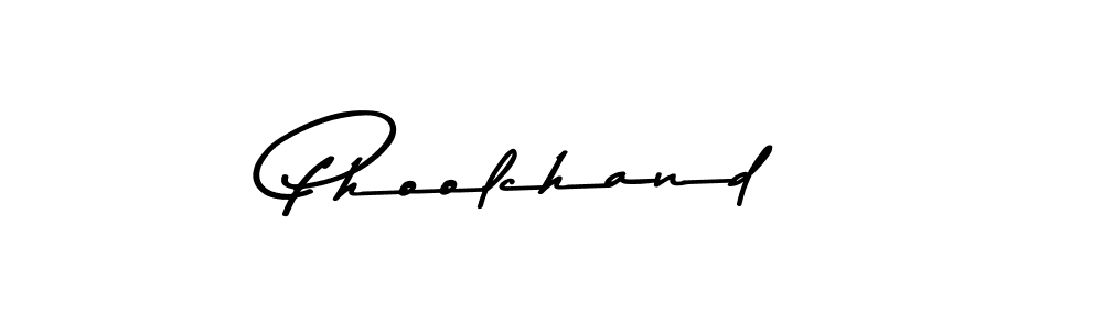 Phoolchand stylish signature style. Best Handwritten Sign (Asem Kandis PERSONAL USE) for my name. Handwritten Signature Collection Ideas for my name Phoolchand. Phoolchand signature style 9 images and pictures png