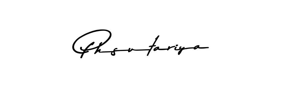 Make a short Phsutariya signature style. Manage your documents anywhere anytime using Asem Kandis PERSONAL USE. Create and add eSignatures, submit forms, share and send files easily. Phsutariya signature style 9 images and pictures png