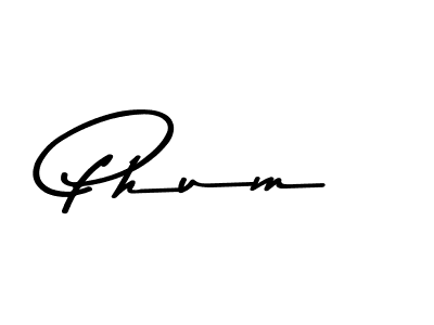 Make a beautiful signature design for name Phum. With this signature (Asem Kandis PERSONAL USE) style, you can create a handwritten signature for free. Phum signature style 9 images and pictures png