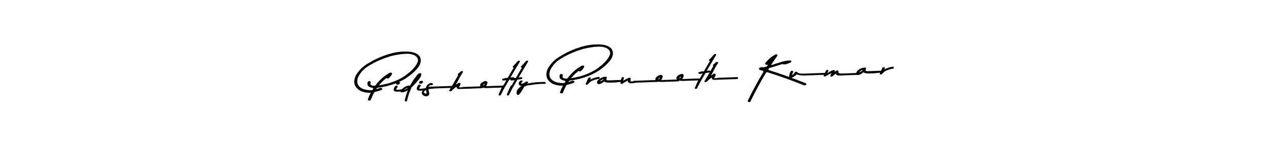 Make a beautiful signature design for name Pidishetty Praneeth Kumar. With this signature (Asem Kandis PERSONAL USE) style, you can create a handwritten signature for free. Pidishetty Praneeth Kumar signature style 9 images and pictures png