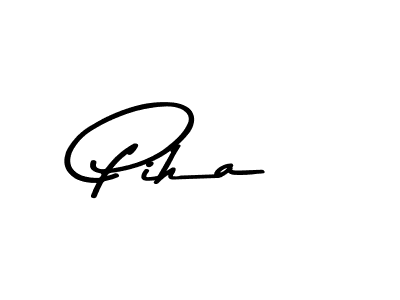 It looks lik you need a new signature style for name Piha. Design unique handwritten (Asem Kandis PERSONAL USE) signature with our free signature maker in just a few clicks. Piha signature style 9 images and pictures png